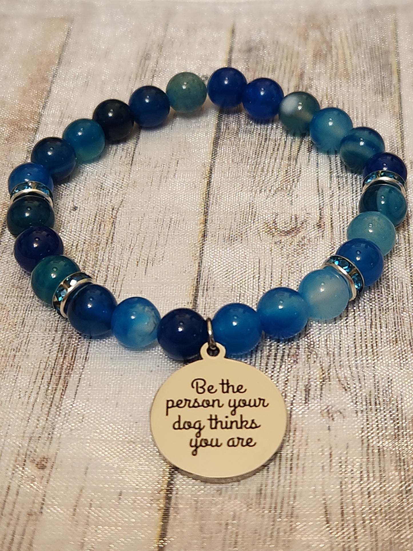 Bracelet: Be the person your dog thinks you are (blue)