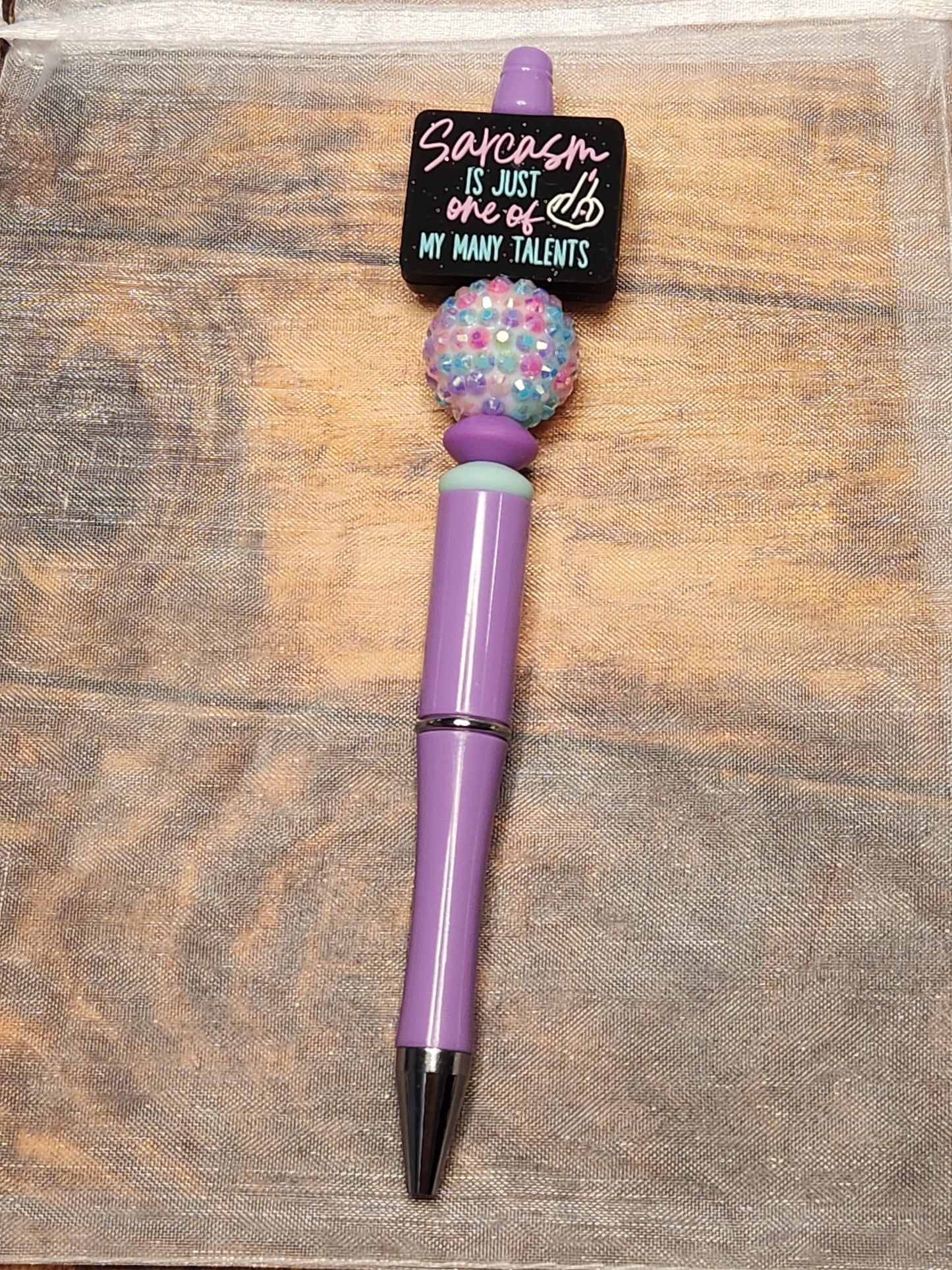 Beaded Pen: Sarcasm is just one of my many talents