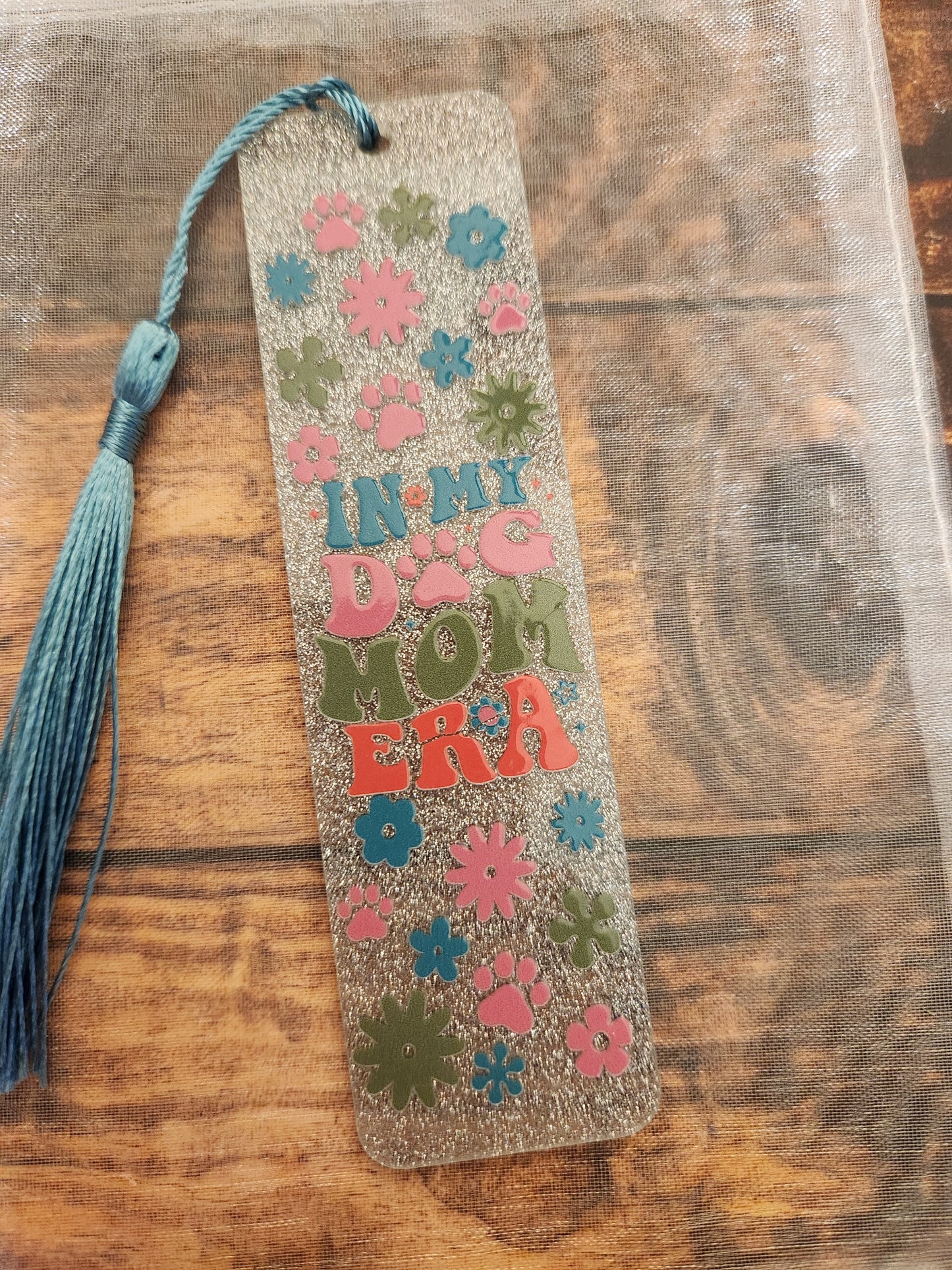 Acrylic Bookmark: Dog Mom