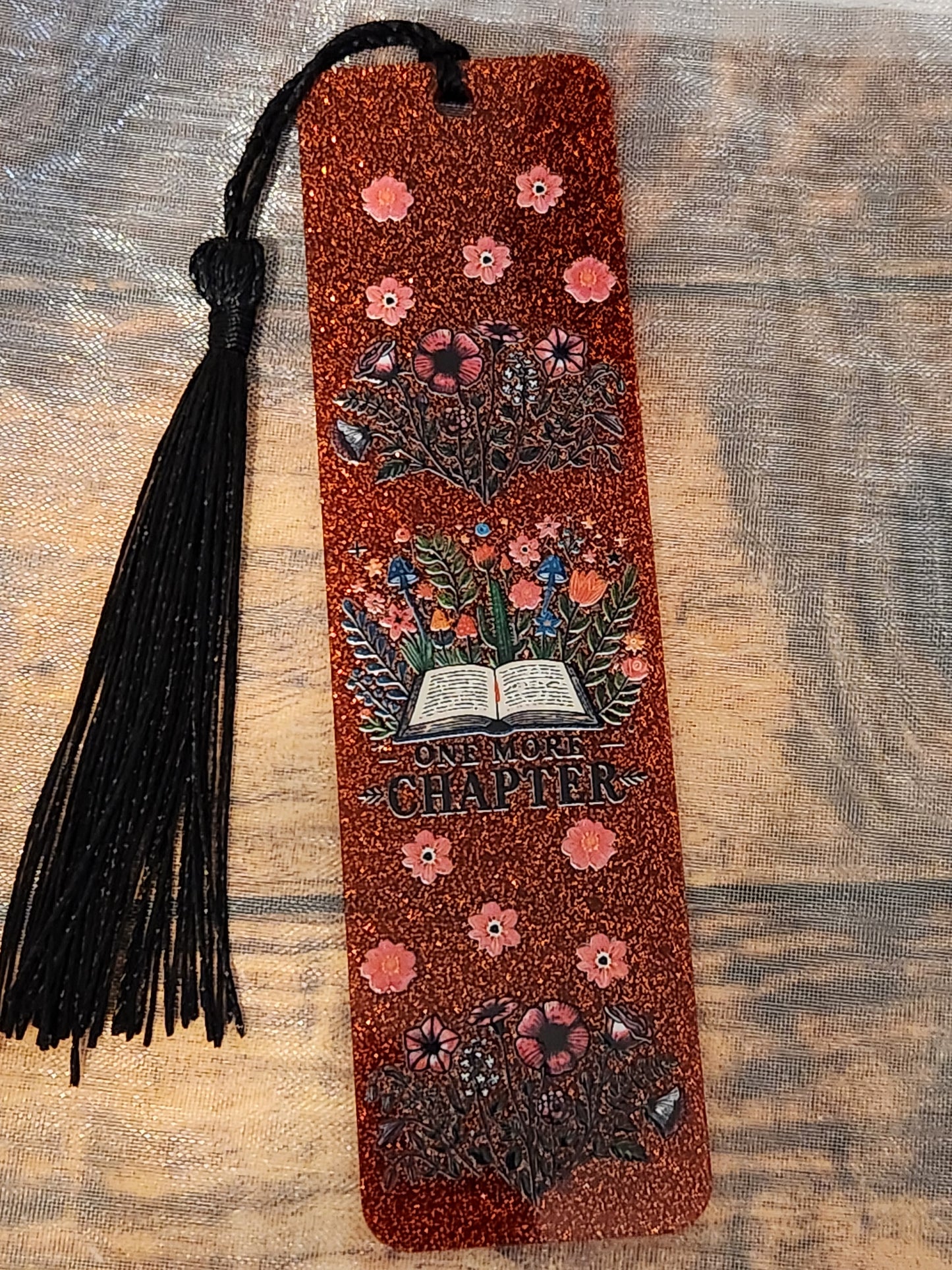 Acrylic Bookmark: One more chapter