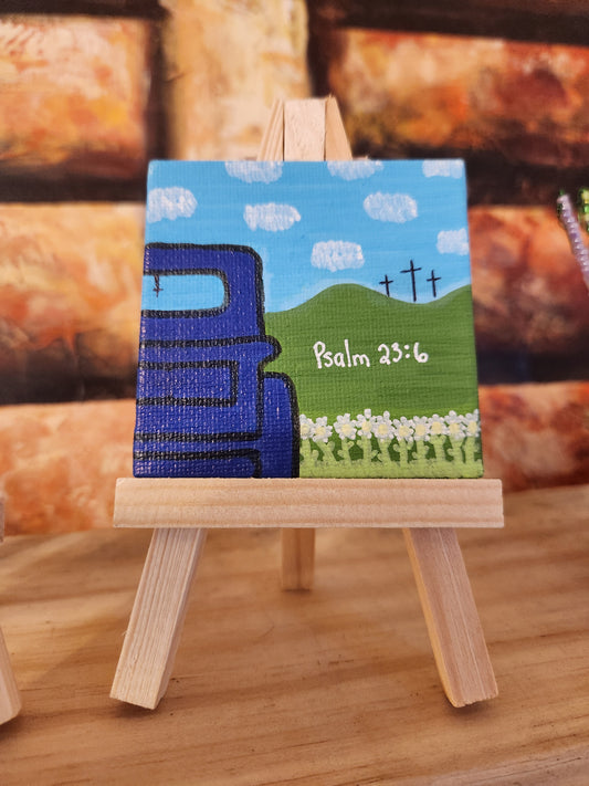 Mini Canvas: Faith (Blue Truck, Crosses, Easter, Psalm 23:6, Jesus)