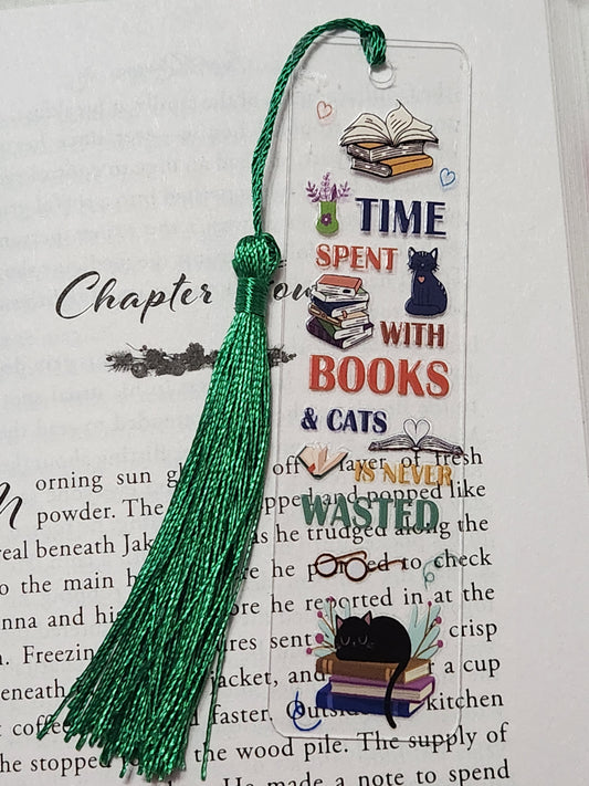 Bookmarks: Time spent with books and cats is never wasted.
