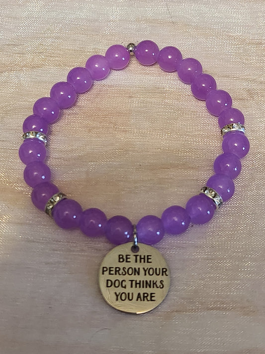 Bracelet: Be the person your dog thinks you are (Purple)